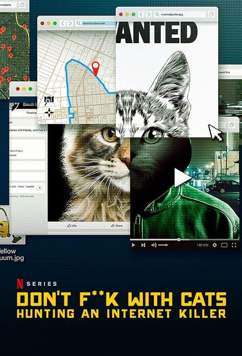 Don't F**k with Cats: Hunting an Internet Killer poster